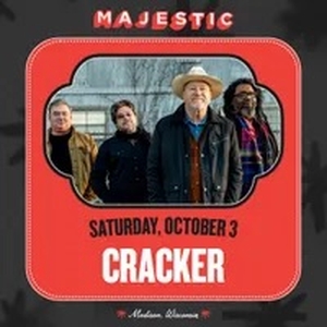 Cracker Madison Tickets, Majestic Theatre Oct 03, 2026 | Bandsintown