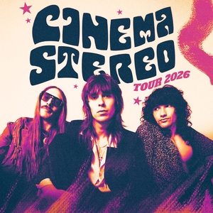 Cinema Stereo Tickets, Tour Dates and Concerts