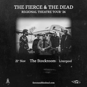 The Fierce & The Dead Tickets, Tour Dates and Concerts