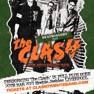 Death or Glory - Tribute to the Clash Tickets, Tour Dates and Concerts