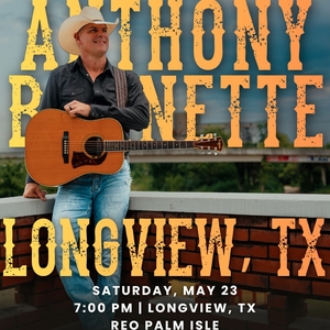 Anthony Bonnette Longview Tickets, Reo Bar & Grill May 23, 2026 ...