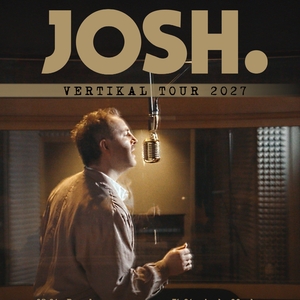 Josh. (AT) Tickets, Tour Dates and Concerts