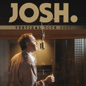 Josh. (AT) Tickets, Tour Dates and Concerts