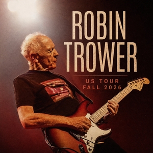 Ingressos, Datas da Turnê e Shows de Robin Trower