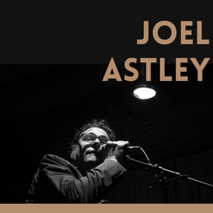 Joel Astley Tickets, Tour Dates and Concerts