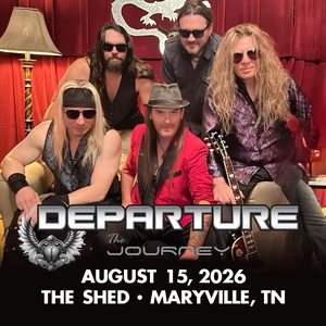 DEPARTURE: The Journey Tribute Band Maryville Tickets, The Shed