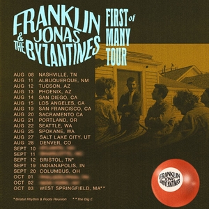Ingressos, Datas da Turnê e Shows de Franklin Jonas & The Byzantines