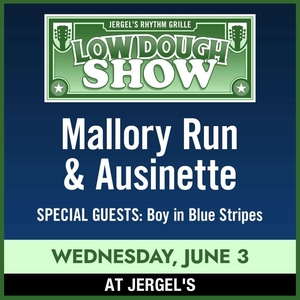 Low Dough Show feat. Mallory Run & Ausinette