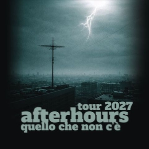 Afterhours Tickets, Tour Dates and Concerts