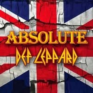 Absolute Def Leppard - The Ultimate Def Leppard Tribute Show Inverness ...
