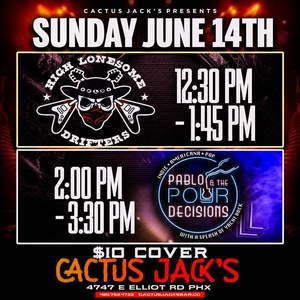 AZ Central Events - Pablo & The Pour Decisions: SUNDAY FUNDAY at Cactus  Jacks