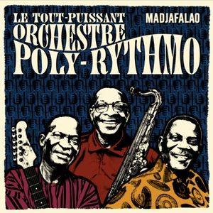 Orchestre Poly-Rythmo Tickets, Tour Dates and Concert