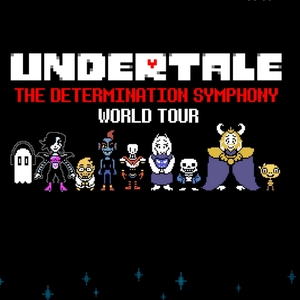 UNDERTALE: The Determination Symphony Tickets, Tour Dates and Concerts