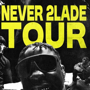 2Lade Tickets, Tour Dates and Concerts