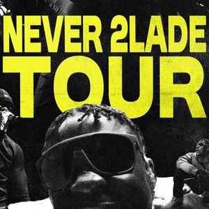 2Lade Tickets, Tour Dates and Concerts