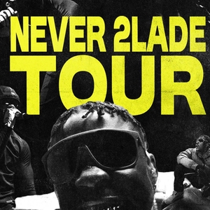 2Lade Tickets, Tour Dates and Concerts