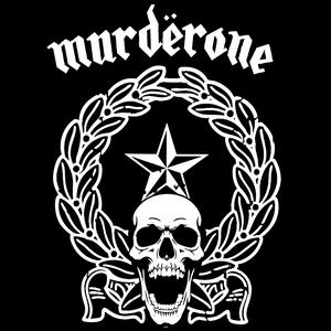 Murdërone (The Ultimate Motörhead Experience)