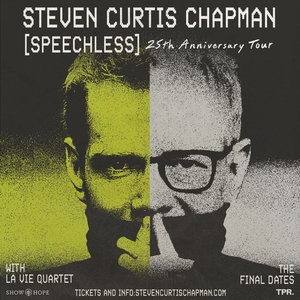 Billets, dates de tournée et concerts pour Steven Curtis Chapman