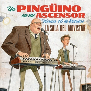 Un Pingüino En Mi Ascensor Tickets, Tour Dates and Concerts