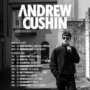 Andrew Cushin Tickets, Tour Dates and Concerts