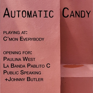 Automatic Candy Tickets, Tour Dates and Concerts