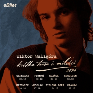 Entradas, fechas de la gira y Conciertos de Wiktor Waligora