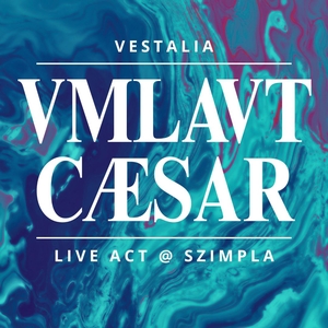 VMLAVT CAESAR Tickets, Tourdaten und Konzerte