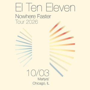 El Ten Eleven Tickets, Tour Dates and Concerts