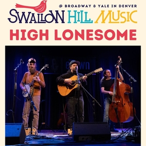 High Lonesome Tickets, Tour Dates and Concerts