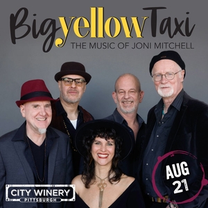 Big Yellow Taxi The Band: City Winery Pittsburgh
