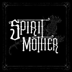 Spirit Mother Tickets, Tour Dates and Concert