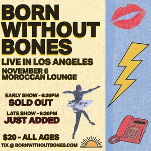 Born Without Bones Tickets, Tour Dates and Concerts