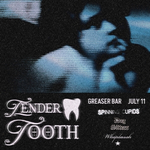Tender Tooth Tickets, Tour Dates and Concerts