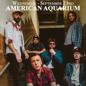 Poster: American Aquarium at Tune Up, Sep 23, 2026