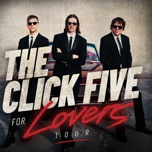 The Click Five Tickets, Tour Dates and Concerts