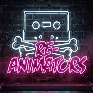 Re-Animators Tickets, Tour Dates and Concerts