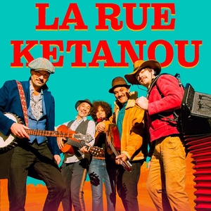 Billets, dates de tournée et concerts pour La Rue Kétanou