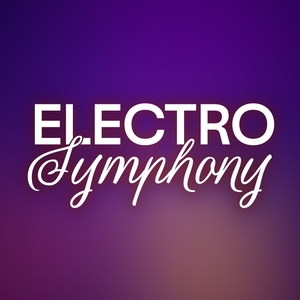Electro Symphony Tickets, Tour Dates and Concerts