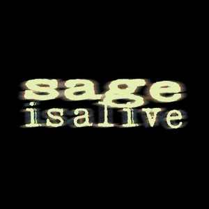 Sage is Alive Tickets, Tour Dates and Concert