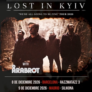 Lost in Kyiv Tickets, Tour Dates and Concerts