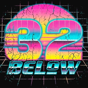 32 Below Tickets, Tour Dates and Concert