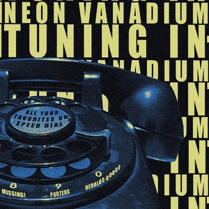 Tuning In - The Neon Vanadium Album Release Show