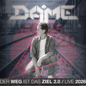 Damestream Records – Der Weg ist das Ziel Tour 2.0 Live 2026