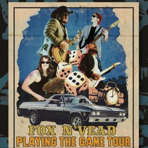 Fox N’ Vead Tickets, Tour Dates and Concerts