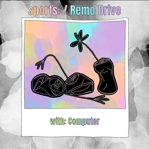 sports. & Remo Drive w/ Computer