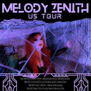 Melody Zenith Tickets, Tour Dates and Concerts