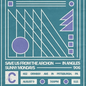In Angles Summer Midwest Tour W/ Save Us From The Archon, Sunny Mondays