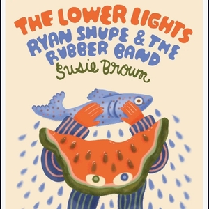 The Lower Lights Tickets, Tour Dates and Concerts