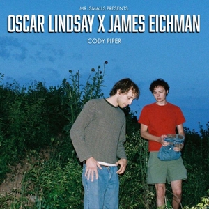 Cody Piper: Mr. Smalls Presents Oscar Lindsey x James Eichman