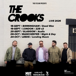 The Crooks Tickets, Tour Dates and Concerts